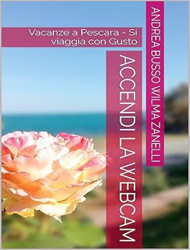 Viaggiamo con #Gusto - Vacanze a #Pescara